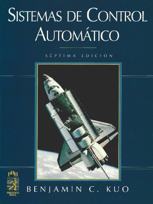 Sistema de control automatico -  Benjamin Kuo - Septima Edicion